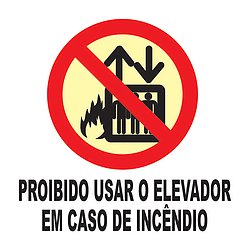 PLACA P4 – PROIBIDO USAR O ELEVADOR EM CASO DE INCÊNDIO